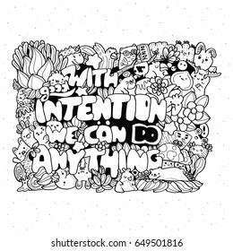 doodle the cute monster with word with good intention we can do anything hand drawn vector illustration