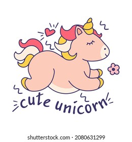 Doodle cute unicorn, fun vector character with quote. Scratch drawn cartoon style. Isolated outline sticker on white background.