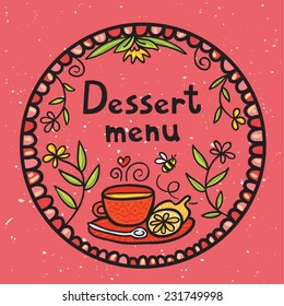 Doodle dessert menu with tea.