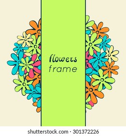 Doodle flowers frame. Cute hand drawn illustration perfect for wedding invitations and birthday cards. Vector illustration