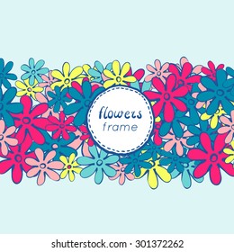 Doodle flowers frame. Cute hand drawn illustration perfect for wedding invitations and birthday cards. Vector illustration