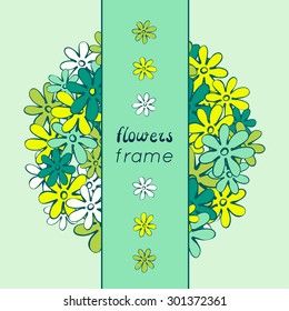 Doodle flowers frame. Cute hand drawn illustration perfect for wedding invitations and birthday cards. Vector illustration