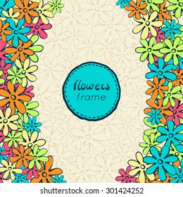 Doodle flowers frame. Cute hand drawn illustration perfect for wedding invitations and birthday cards. Vector illustration