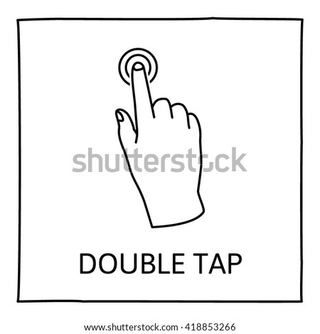 Doodle gesture icon. Double tap with one finger. Touch screen hand gestures. Hand drawn. Isolated on white. Vector illustration.