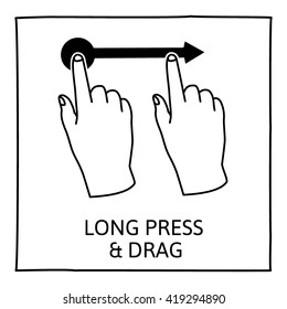 Doodle gesture icon. Long press and drag or swipe with one finger. Touch screen hand finger gestures. Hand drawn. Isolated on white. Graphic design element. Vector illustration.