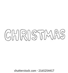 Doodle hand drawn lettering text - Christmas. Holiday decoration. Black and white vector illustration isolated.