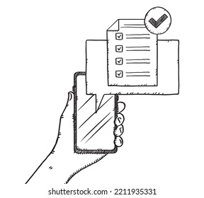 Doodle of hand holding a phone with checklist and check marks showing on mobile screen. Hand is holding a phone. Sketch style vector file.