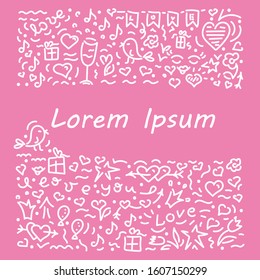 Doodle hand-drawn background, frame for text . The outline of love . Greetings for Valentine's Day, wedding, birthday on a white background. Vector illustration, space for text. Hearts, arrows, gifts