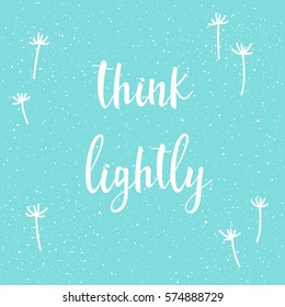 Doodle handmade card background. Think lightly quote. Soft  blue colored pattern with dandelion for design card, t-shirt, book, album, scrapbook, invitation, banner, poster, scrap book cover etc.