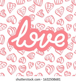 Doodle hearts. Love, inscription. Hand drawn Pink outline on a white background. For Valentine's day holiday, wedding, greeting card. Pink and white.