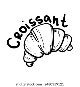 Doodle illustration featuring a fluffy croissant black outline, and the sweet name croissant. The image is handmade with different line thicknesses. Contour illustration for baking in cafes, bakeries