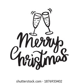 Doodle the inscription "Merry Christmas" with glasses of champagne. lettering for Christmas and New Year, for printing on paper and textiles. Vector isolated illustration of a New year's set.