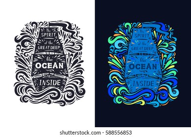 Doodle inspirational print with the ship waves and drops and quote "The spirit of the great deep blue ocean inside" Hand drawn vintage lettering. T-shirts and bags design. Typography poster. 