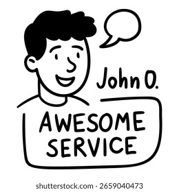 Doodle man with speech bubble Awesome Service. Hand drawn illustration for testimonial and review templates. 