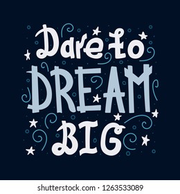 Doodle motivating lettering quote - Dare to dream big