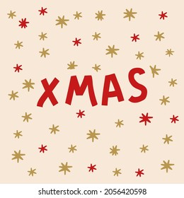Doodle postcard with gold and red stars. The Christmas card is beige with a Red XMAS inscription. Christmas gift card. Vector illustration