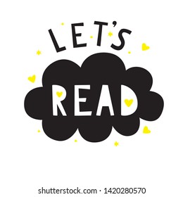 Doodle poster with phrase for book lover. Handwritten motivational quote: Let's read.