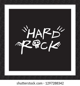 Doodle rock music sign: hard rock inscription. Hand drawn white vector icon for music band, concert, party. Isolated element on black background in square wood frame.
