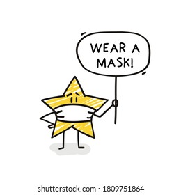 Doodle stick figures: Funny star with a sign in her hands that is warning the need to wear a mask.