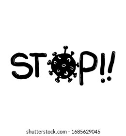 doodle stop typography with coronavirus symbol for Lockdown Pandemic stop Novel Coronavirus outbreak illustration vector