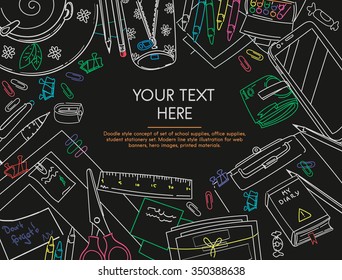 Doodle style concept of set of school supplies, office supplies, student stationery set. Modern line style illustration for web banners, hero images, printed materials.
