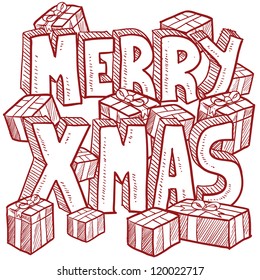 Doodle style Merry Xmas or Christmas message illustration with text and holiday presents.  Vector format.