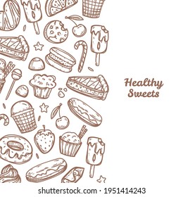 Doodle sweets and candies elements Hand drawn background for menu. posters, coock books and notebooks, fabric prints and wallpapers