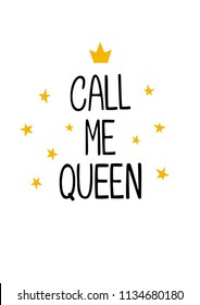 Doodle text "Call me queen"