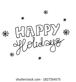Texto del garabato. Felices fiestas en vector dibujado a mano. Imagen para web, imprenta, afiches de vacaciones y tarjetas.