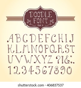 Doodle typographic set 1 / Hand drawn font  / Hand drawn sketch alphabet and numbers / Vector doodle font, calligraphy.