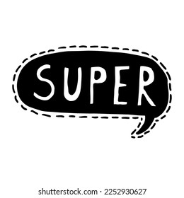 Doodle Vektorgrafik von Super-Sprachblase. Schwarz umrissen und weiß gefärbt.