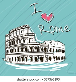 Doodle Vector Illustration. World Famous Landmark Series:Italy, Roma, Coliseum. I Love Rome.