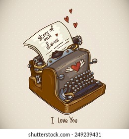 Doodle Vintage Greeting Card with Retro Typewriter, Story of Love Vector Illustration