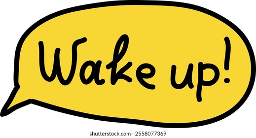 Doodle Wake Up Speech Bubble Vector Illustration