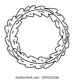 Doodle wreath, round frame, contour pattern, decor with leaves, natural design