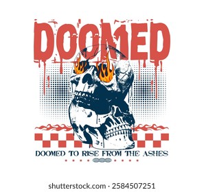 doomed slogan with skull grunge spray paint, design graphic illustration, for streetwear and urban style t-shirts design, hoodies, etc