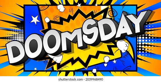 Doomsday. Comic Book Style Text, Retro Comics Typography, Pop Art Vector Illustration.