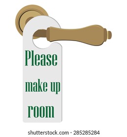 Door handle with please make up room sign vector illustration. Room tag hanging on doorknob. Hotel door hanger