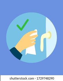 The door handle is wiped with a napkin in vector. Illustration on the theme of coronovirus. Disinfect and come in. The importance of wiping surfaces. COVID-19 theme. The picture is against the spread.