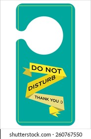 Door Hanger with  Do Not Disturb Sign. Editable Vector Illustration and large jpg.
