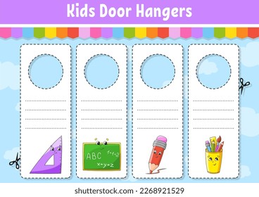 Door hangers. Cute cartoon characters. Sign printable. Kids style. On doorknobs. Tag template. Back to school theme. Vector illustration.