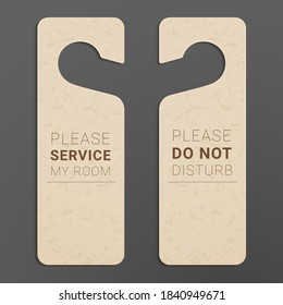 Door hangers for the doorknob to mark need of service or rest in hotels, resorts, motels.