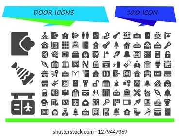  door icon set. 120 filled door icons. Simple modern icons about  - Login, Gate, Bell, Home, Logout, House, Toilet, Fridge, Key, Exit, Elevator, Architecture, Keypad, Repairing