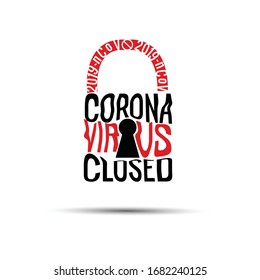 The door lock is closed. Corona virus 2020 background. Coronavirus 2019-nCoV.  Vector EPS 10 illustration.