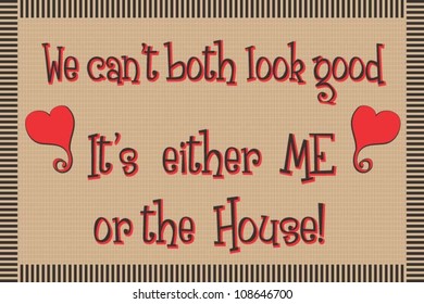 Door Mat Design with Funny Message. Vector Illustration.
