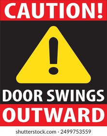 Door opens outward warning sign notice vector, door swings outward warning notice vector