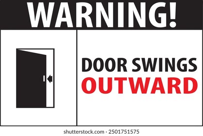 Door opens outward warning sign notice vector, door swings outward warning notice vector