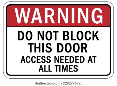 Door safety sign and labels do not block door