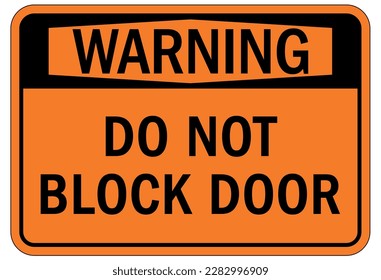 La señal de seguridad de la puerta y las etiquetas no bloquean la puerta