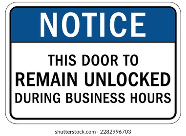 Door safety sign and labels keep door unlocked